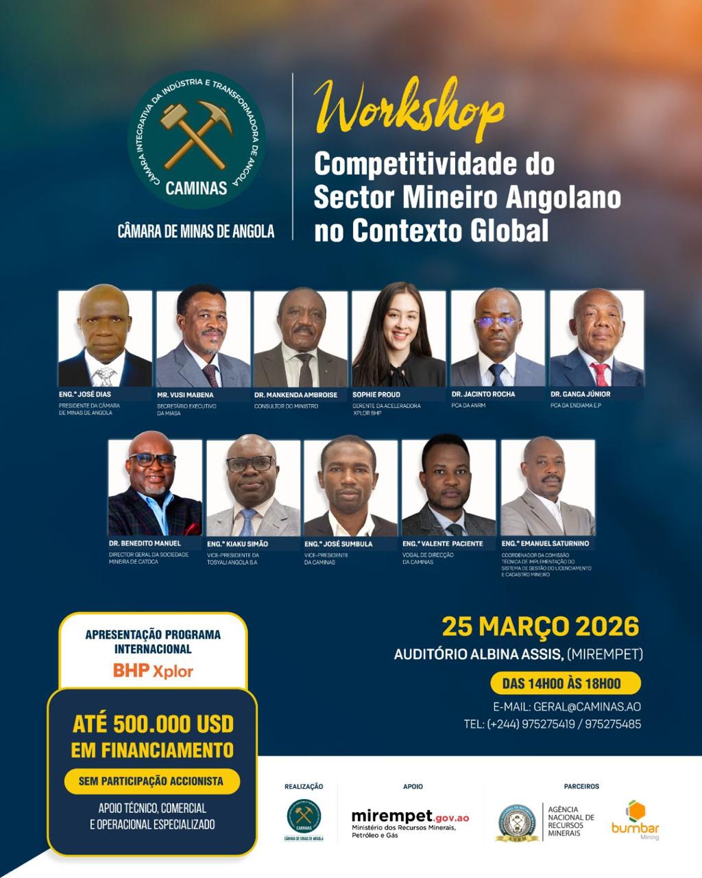 ANGOLA DEBATE COMPETITIVIDADE E ACESSO A FINANCIAMENTO INTERNACIONAL NO SECTOR MINEIRO ANGOLA DEBATE COMPETITIVIDADE E ACESSO A FINANCIAMENTO INTERNACIONAL NO SECTOR MINEIRO